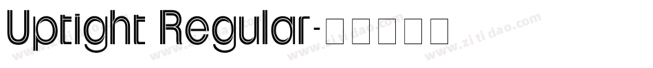 Uptight Regular字体转换